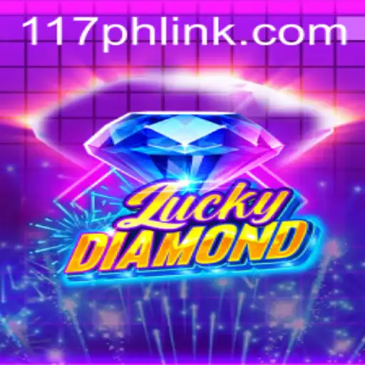 Unraveling the Thrill of LuckyDiamond: Game Mechanics and Key Strategies with 117PH