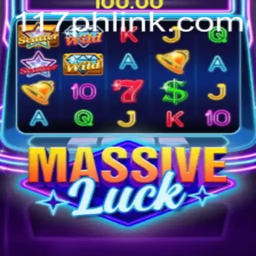 Unveiling MassiveLuck: A Thrilling Journey into Fortune and Strategy with 117PH