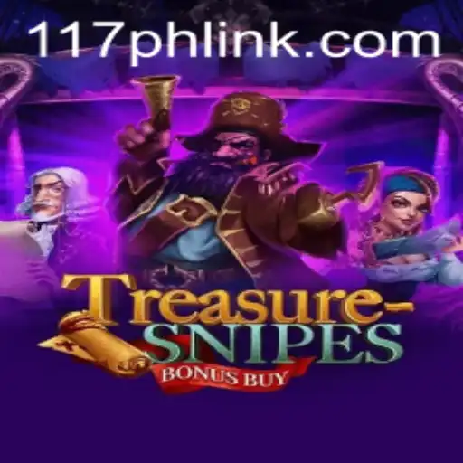 Exploring the Exciting World of TreasuresnipesBonusBuy: Unveiling 117PH